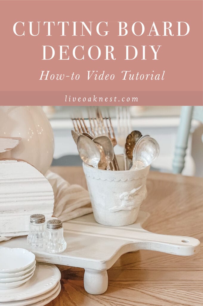 Cutting Board Decor DIY - Live Oak Nest French Country Cottage Home